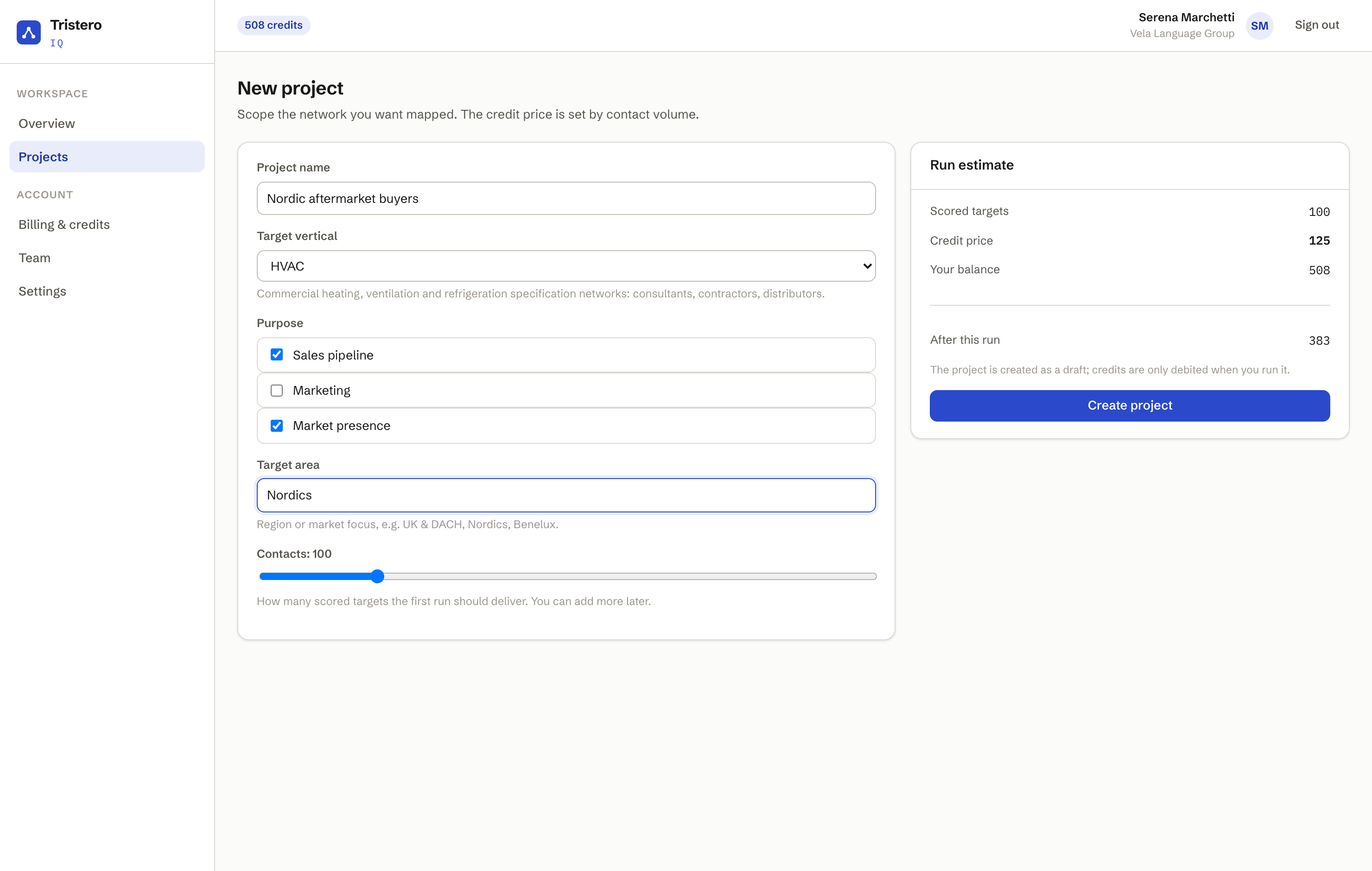 Starting a Tristero IQ project: vertical, purpose and contact volume, with the credit price quoted live before you commit